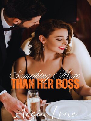 cover image of Something More Than Her Boss